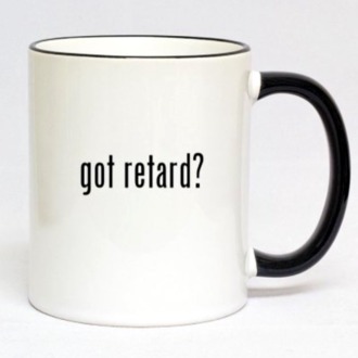 13-walmart-got-retard-mug.w330.h330.jpg