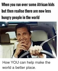 Image result for HUNGRY AFRICAN MEME