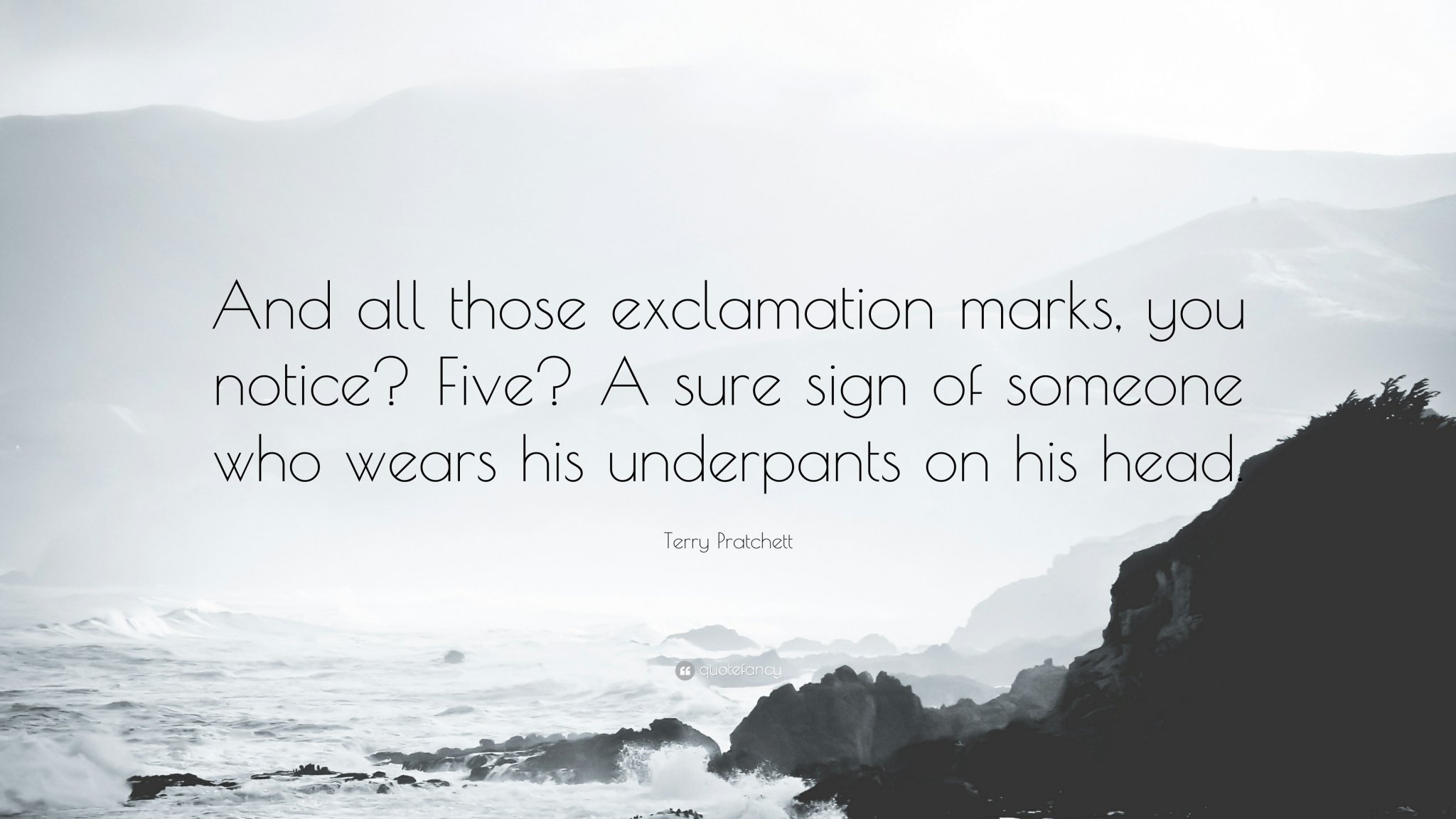 195829-Terry-Pratchett-Quote-And-all-those-exclamation-marks-you-notice.jpg