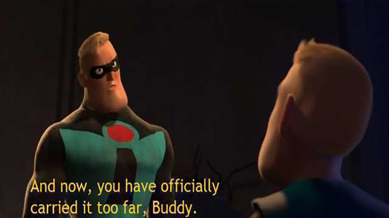 And_Now_You_Have_Officially_Carried_It_Too_Far_Buddy_Banner.jpg
