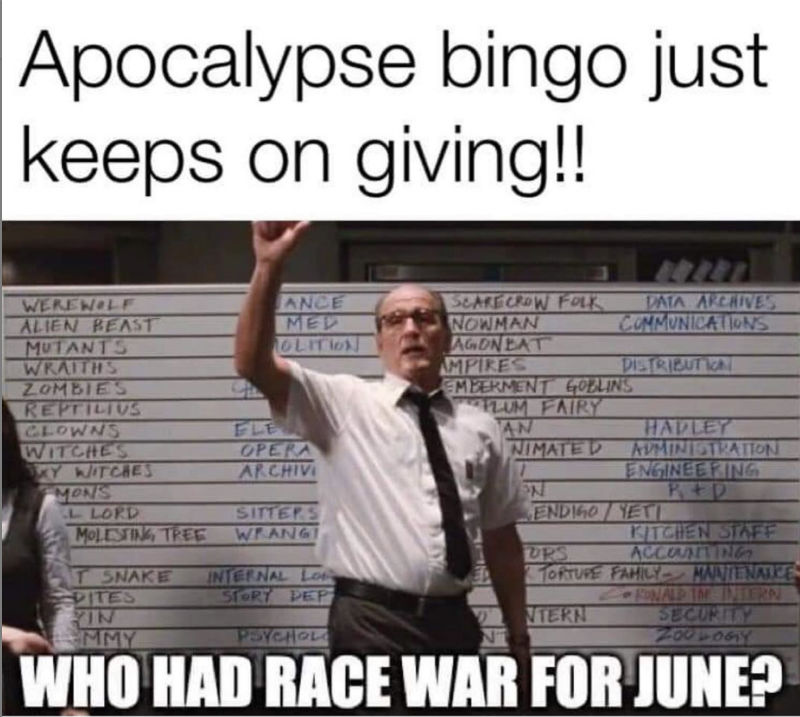 apocalypse-bingo-just-keeps-on-giving-who-had-race-war-for-june-meme.jpg