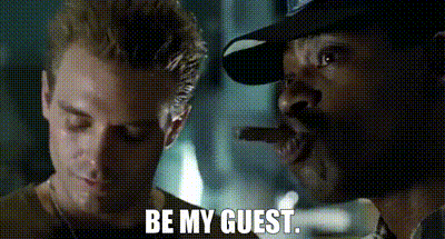 BE_MY_GUEST.gif