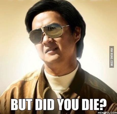 but did you die.jpg