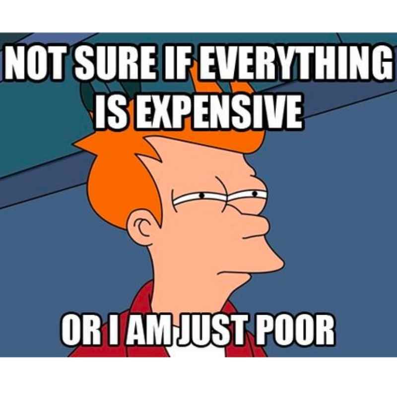 everything-is-expensive-meme-inflation-2022.jpg