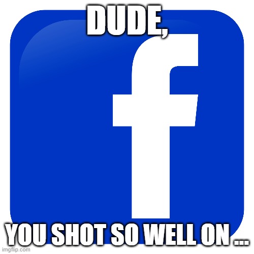 Facebook shooting meme.jpg