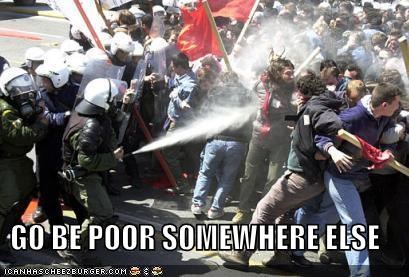 go-be-poor-somewhere-else.jpeg