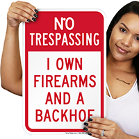i-own-firearms-backhoe-sign-k-0313_pl.png