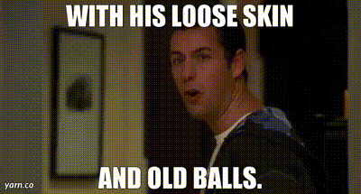 Loose skin and old balls gif.gif
