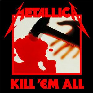 Metallica_-_Kill_'Em_All_cover 50.jpg