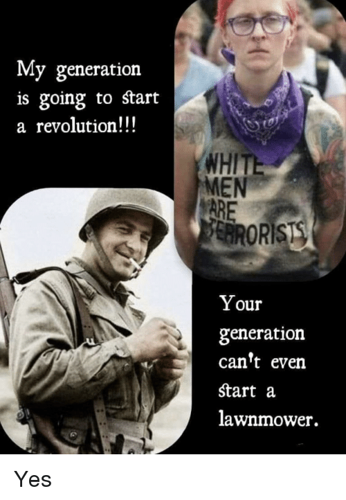 my-generation-is-going-to-start-a-revolution-white-men-37915693.png