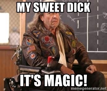 my-sweet-dick-its-magic.jpg