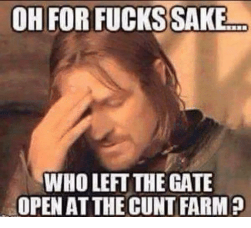 oh-for-fucks-sake-who-left-the-gate-open-atthe-14476618.png