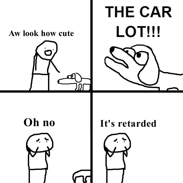 oh-no-its-retarded.png