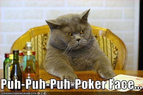 puh-puh-puh-poker-face.jpg