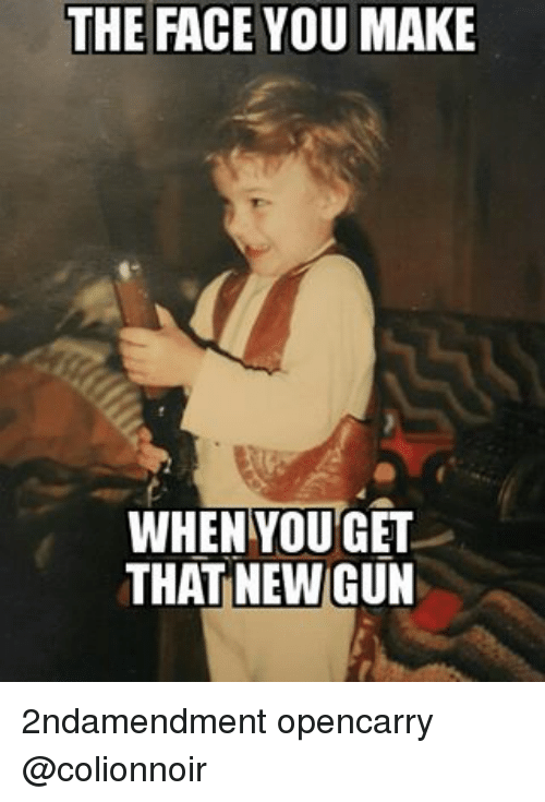 the-face-you-make-when-you-get-that-new-gun-9986018.png