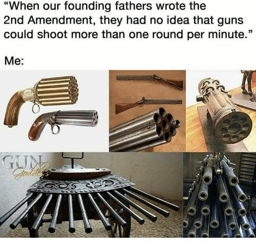 when-our-founding-fathers-wrote-the-2nd-amendment-they-had-32133770.png