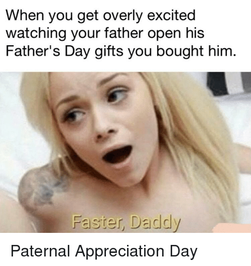 when-you-get-overly-excited-watching-your-father-open-his-36140567.png