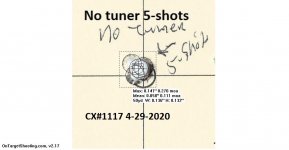 No tuner 5-shot group CX#1117 4-29,2020.jpg