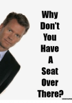 why-dont-you-have-seat-over-there-memes-com-17996623.png
